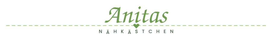 Anitas Nähkästchen